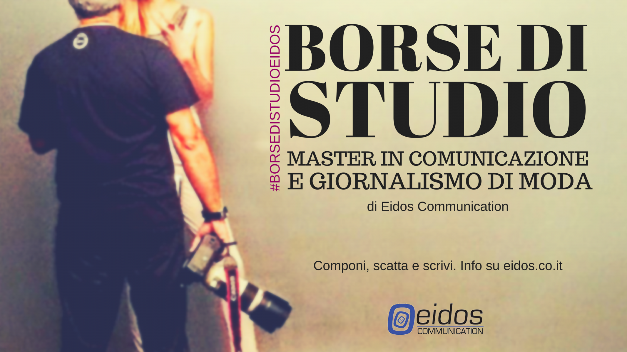 Borse di studio – Master in Comunicazione e Giornalismo di Moda di Eidos Communication